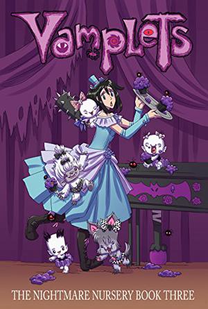 Vamplets: Nightmare Nursery Volume 3 by Gayle Middleton, Dave Dwonch, Amanda Coronado, Bill Blankenship