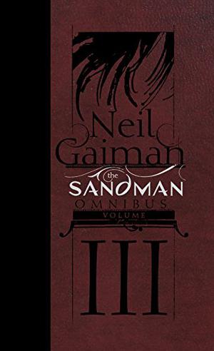 The Sandman Omnibus, Vol. 3 (The Sandman Omnibus #3)