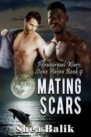 Mating Scars (Paranormal Wars: Stone Haven #9)