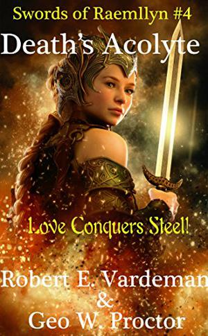 Death's Acolyte by Robert E. Vardeman, Geo W. Proctor