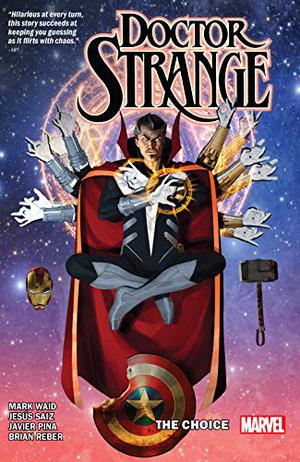 Doctor Strange, Vol. 4: The Choice by Mark Waid