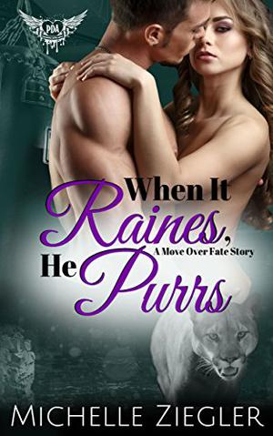 When it Raines, He Purrs (Paranormal Dating Agency WORLD #74)