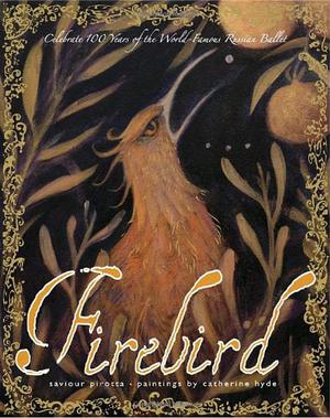 Firebird by Saviour Pirotta, Catherine Hyde