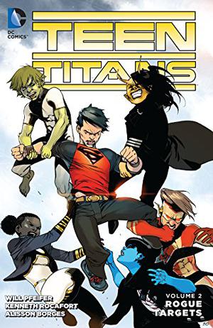 Teen Titans, Volume 2: Rogue Targets (Teen Titans 2014 Single Issues #8-13, Annual )