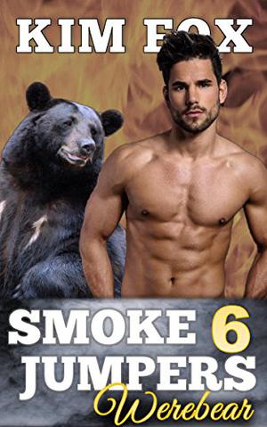 Smokejumpers Werebear 6: Quint and Lystra (Smokejumpers: Werebear #6)