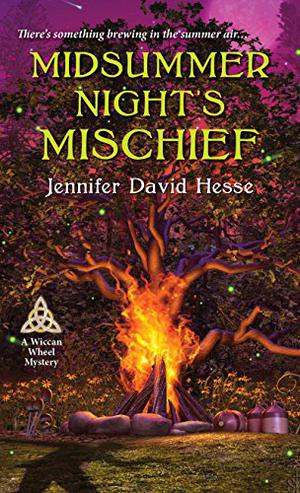 Midsummer Night's Mischief (A Wiccan Wheel Mystery #1)