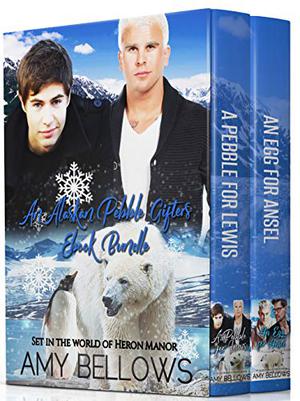 Alaskan Pebble Gifters Bundle: Books 1&2 by Amy Bellows