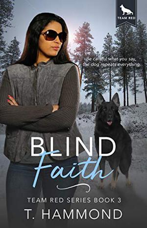 Blind Faith (Team Red #3)