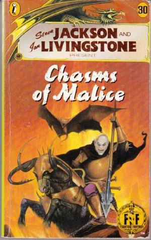 Chasms of Malice (Fighting Fantasy #30)