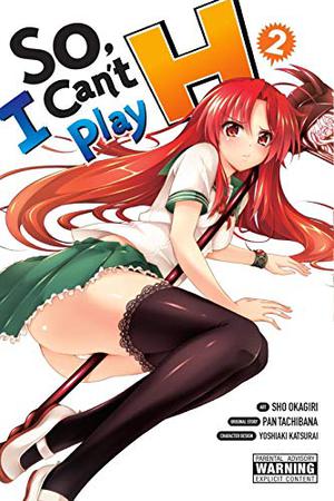 So, I Can't Play H, Vol. 2 (So, I Can't Play H #2)