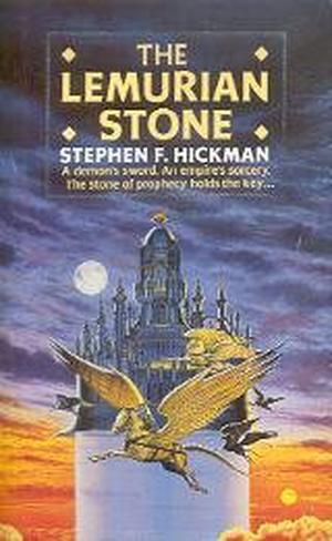 The Lemurian Stone by Stephen F. Hickman
