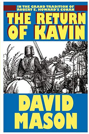 The Return of Kavin by David Mason