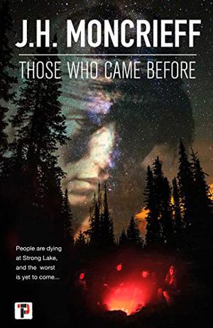 Those Who Came Before by J.H. Moncrieff