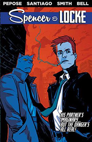 Spencer & Locke Vol. 1 by David Pepose