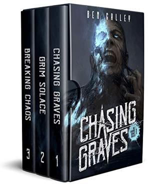 The Chasing Graves Trilogy Box Set: A Complete Dark Fantasy Series by Ben Galley
