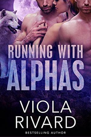 Running With Alphas: Volume 1 (Running With Alphas #1-4)