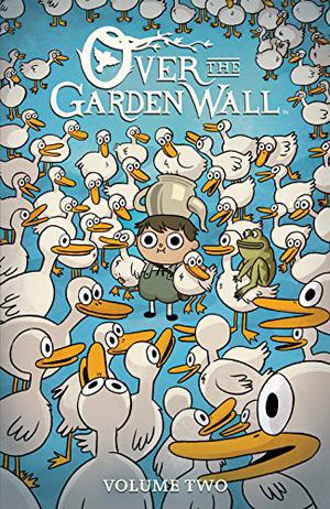 Over The Garden Wall  (2016-) Vol. 2 (Over the Garden Wall Collection #2)