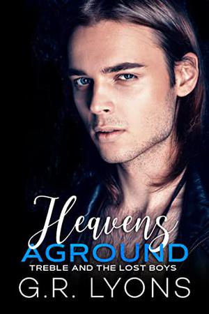 Heavens Aground (Treble and the Lost Boys #2)