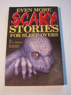 Even More Scary Stories for Sleep-Overs (Scary Stories for Sleep-overs #4)