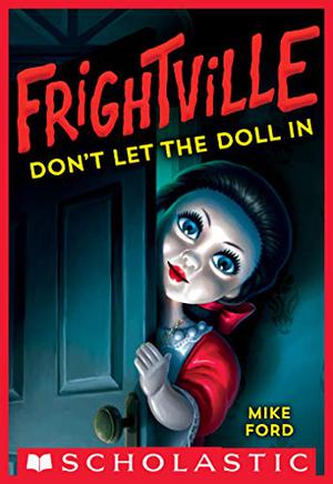 Don't Let the Doll In by Mike Ford