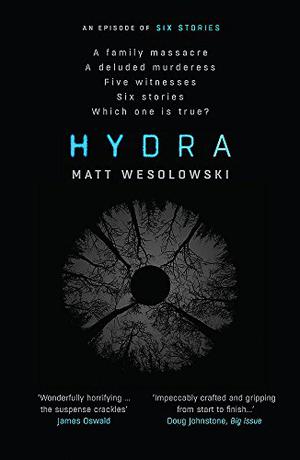 Hydra (Six Stories #2)