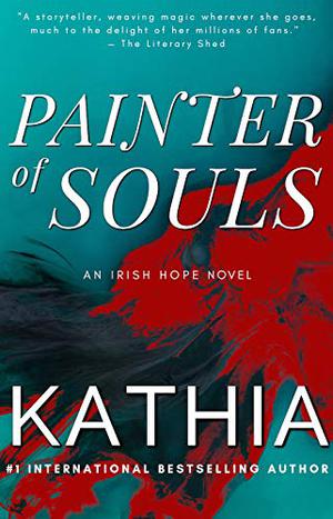Painter of Souls by Kathia, Kate Perry