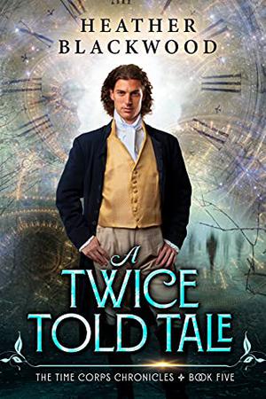 A Twice Told Tale by Heather Blackwood