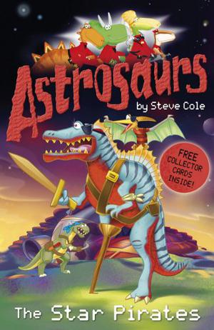 The Star Pirates (Astrosaurs #10)