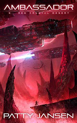 Red Crystal Desert (Ambassador #9)