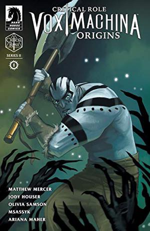 Critical Role: Vox Machina Origins II #1 by Matthew Mercer, Jody Houser, Olivia Samson, MSASSYK, Ariana Maher