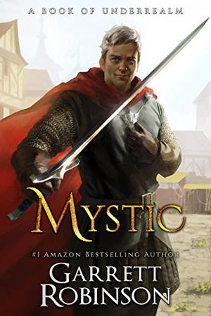 Mystic (The World of Underrealm #2)