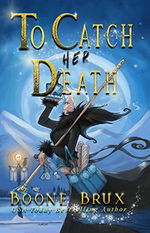 To Catch Her Death: A Grim Reality Promotional Book (Grim Reality #1)