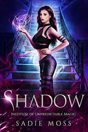 Shadow by Sadie Moss
