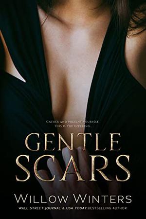 Gentle Scars by Willow Winters