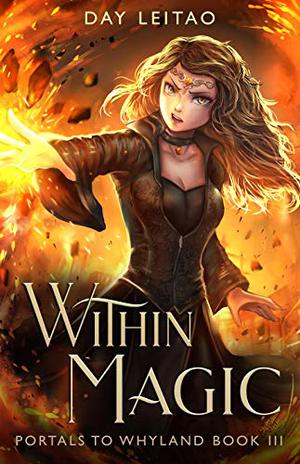 Within Magic (Portals to Whyland #3)