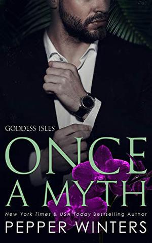 Once a Myth: 1 by Pepper Winters