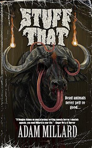 Stuff That by Adam Millard