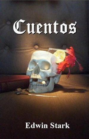 Cuentos by Edwin Stark