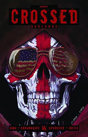 Crossed, Vol. 8: Badlands (Crossed Collected Editions #8)