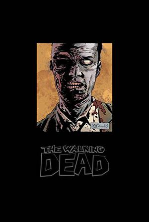 The Walking Dead Omnibus, Volume 6 (The Walking Dead #21-24)