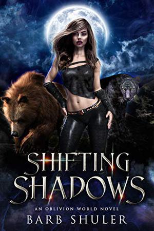 Shifting Shadows  (A Paranormal Romantic Thriller) by Barb Shuler