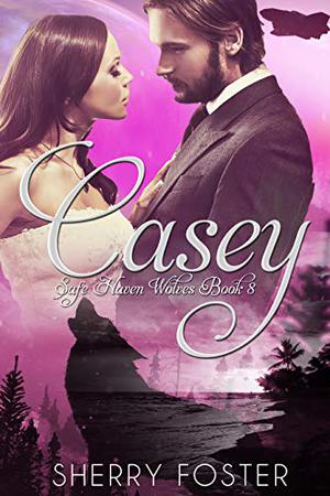 Casey (Safe Haven Wolves #8)
