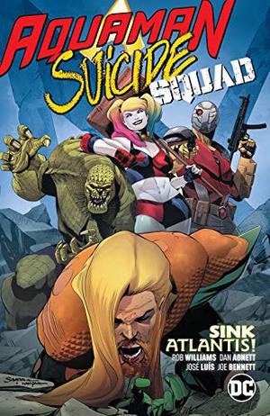 Aquaman/Suicide Squad: Sink Atlantis (Suicide Squad 2016 #7.5)