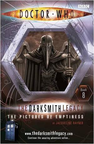 The Pictures of Emptiness (Doctor Who: The Darksmith Legacy #8)