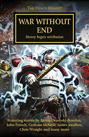 War Without End (The Horus Heresy #33)