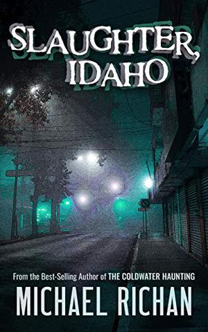 Slaughter, Idaho by Michael Richan