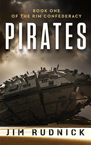 Pirates by Jim Rudnick
