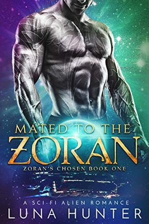 Mated to the Zoran (Zoran's Chosen #1)