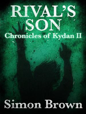 Rival's Son (The Chronicles of Kydan #2)