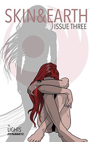 Skin & Earth #3 (Skin & Earth #3)